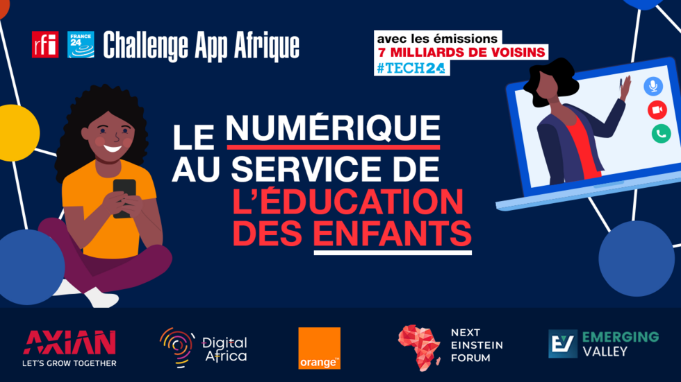 Rfi Et France 24 Lancent La Nouvelle édition Du Challenge App Afrique Sur Le Thème Du Numérique 