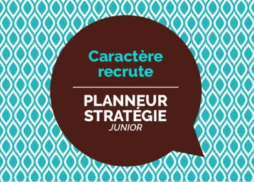 L’agence Caractère recherche un Planneur stratégie junior