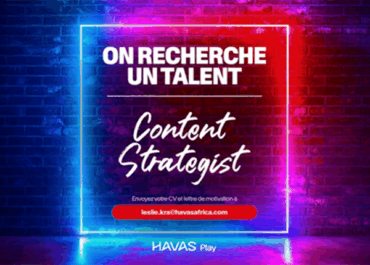 Havas Africa recherche un Content Strategist
