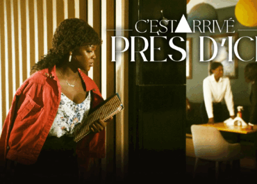 « C’est arrivé près d’ici » en exclusivité sur TV5MONDE.
