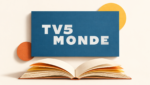 Logo TV5MONDE dans une composition évoquant la culture et la découverte.