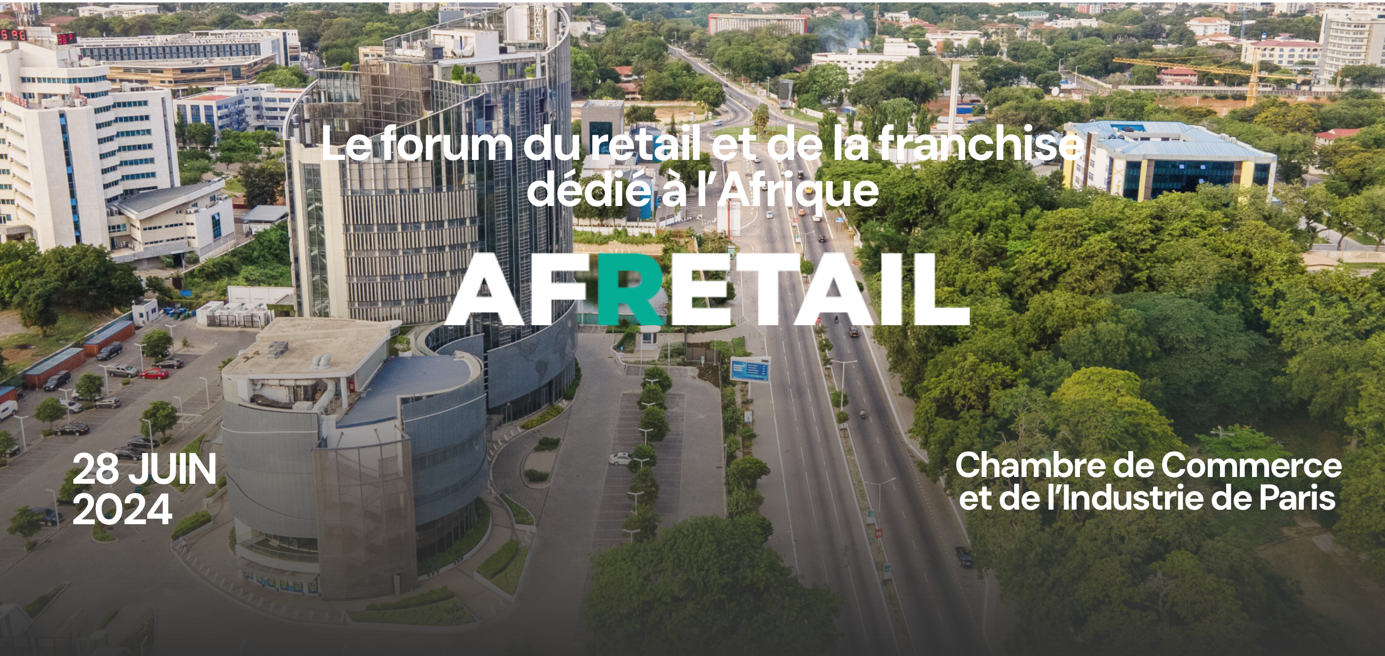 Illustration du document source : AFRETAIL - Le premier forum du retail et de la franchise dédié à l'Afrique aura lieu le 28 juin à PARIS